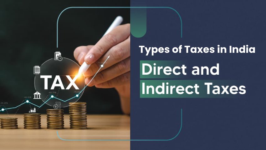 types of taxes in India with examples of direct and indirect taxes