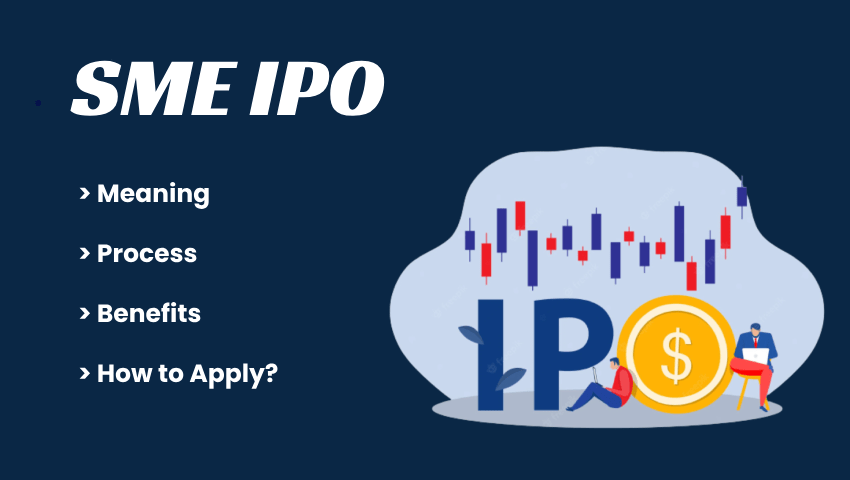 SME IPO Meaning, Process, and Benefits Explained