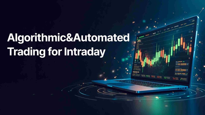Algorithmic & Automated Trading for Intraday | My Finance Gyan