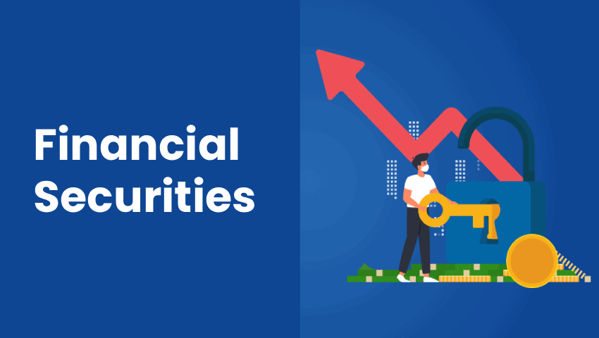 Financial Securities Explained – What Are Financial Securities? – My Finance Gyan