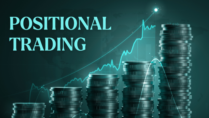 Different Strategies in Positional Trading – MyFinanceGyan