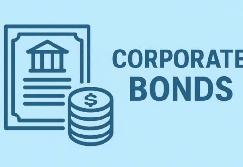 Why Invest in Corporate Bonds – Benefits & Risks Explained | My Finance Gyan