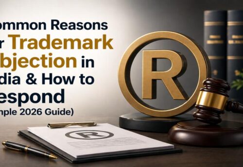 Common Reasons for Trademark Objection in India 2026 Guide by My Finance Gyan