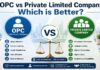 OPC vs Private Limited Company comparison chart for Indian startups