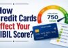 A visual representation showing how credit cards affect your CIBIL score in India by My Finance Gyan.