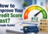 How to Improve Your Credit Score Fast - My Finance Gyan Guide