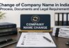 Change of Company Name process in India legal requirements My Finance Gyan